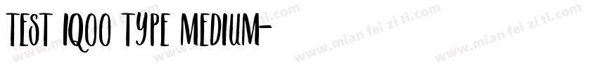 Test iQOO type Medium字体转换